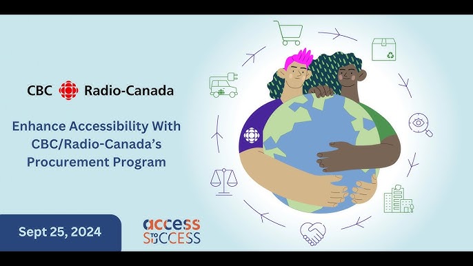 Enhance Accessibility with CBC/Radio-Canada&rsquo;s Procurement Program
